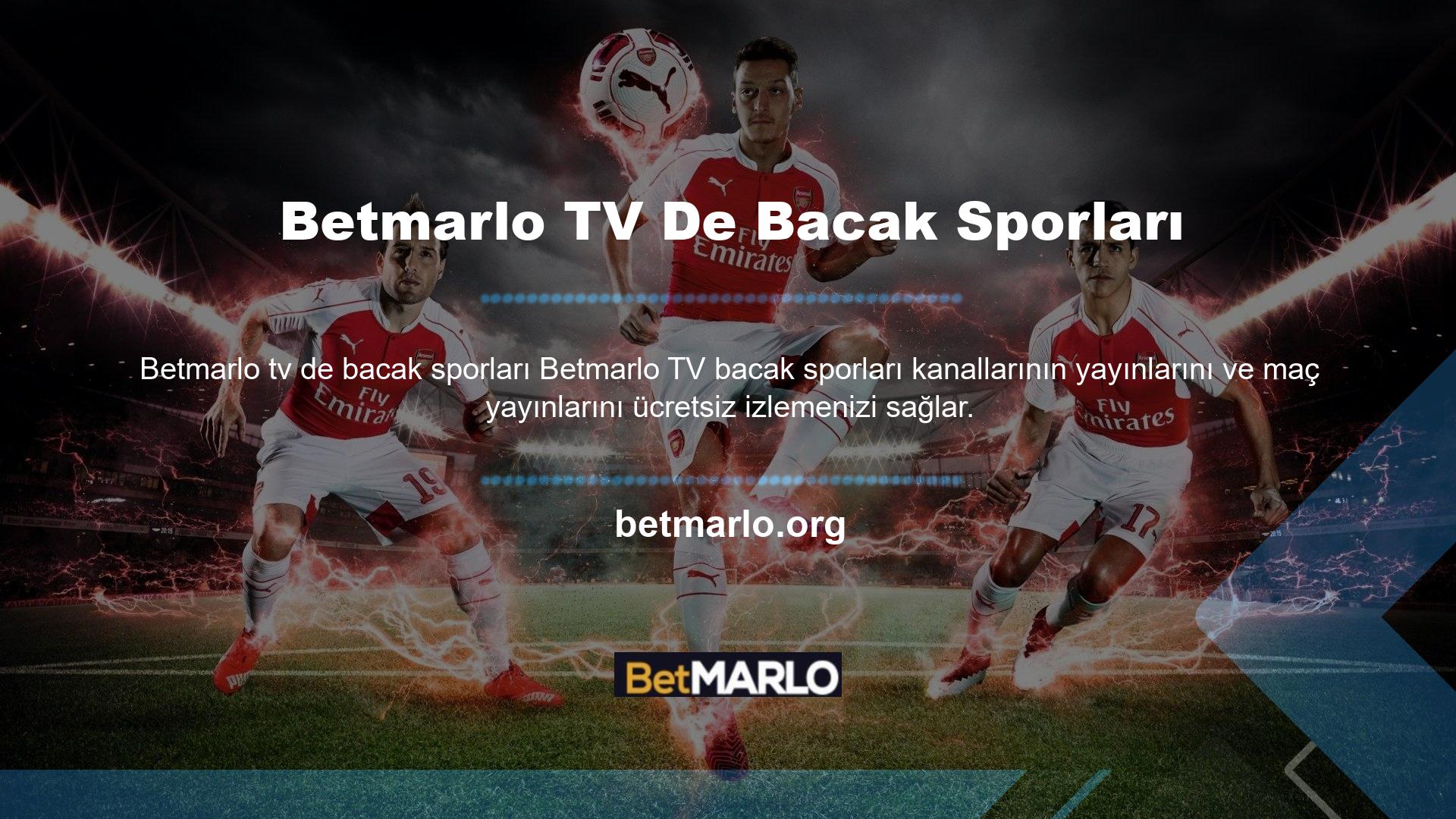 Ayrıca Betmarlo TV maç yayınlarını HD kalitede kesintisiz ve kesintiye uğramadan izleyebilmeniz için kaliteli bir altyapı sağlamaktadır